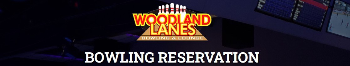 Woodland Lanes reservations banner